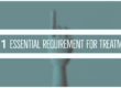 1-Essential-Requirement-for-Treament
