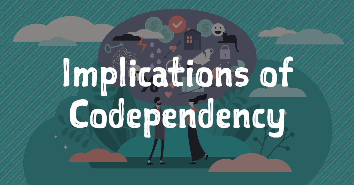 implications of codependency