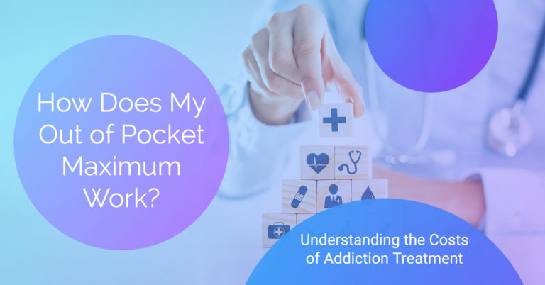 Out-of-Pocket-Maximum-with-Addiction-Treatment