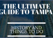 The-ulitmate-guide-to-Tampa-Fl_-History-and-Things-to-Do