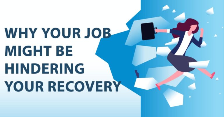 Why-Your-Job-Might-Be-Hindering-Your-Recovery